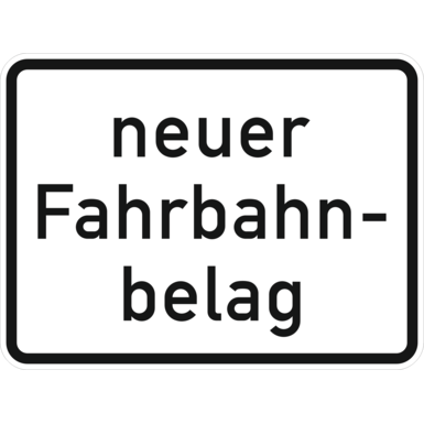 Verkehrszeichen VZ 1007-52 | neuer Fahrbahnbelag