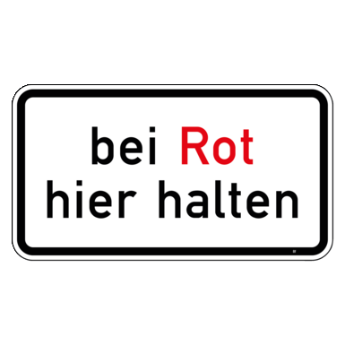 Zeichen Z 2012 | bei Rot hier halten