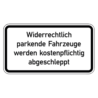Zeichen Z 2041 | Widerrechtlich parkende Fahrzeuge werden kostenpflichtig abgeschleppt